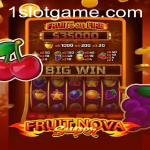 Exploring the Thrills of FruitNovaSuper: An Engaging Slot Game Adventure