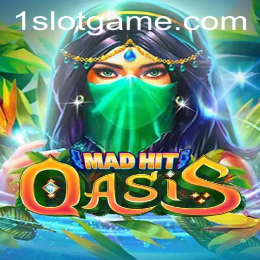 Discover the Excitement of MadHitOasis: A New Era in Slot Games
