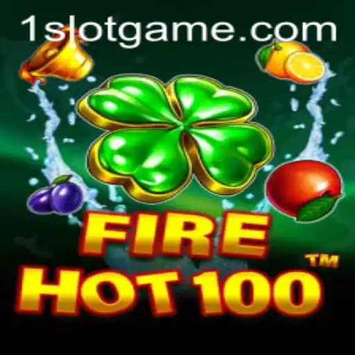 FireHot100: The Ultimate Slot Game Experience