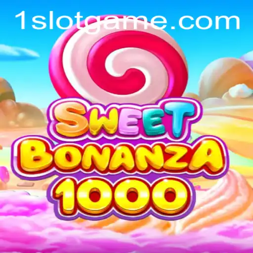 Exploring the Thrilling World of SweetBonanza1000 Slot Game